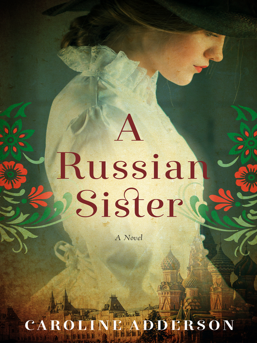 Title details for A Russian Sister by Caroline Adderson - Available